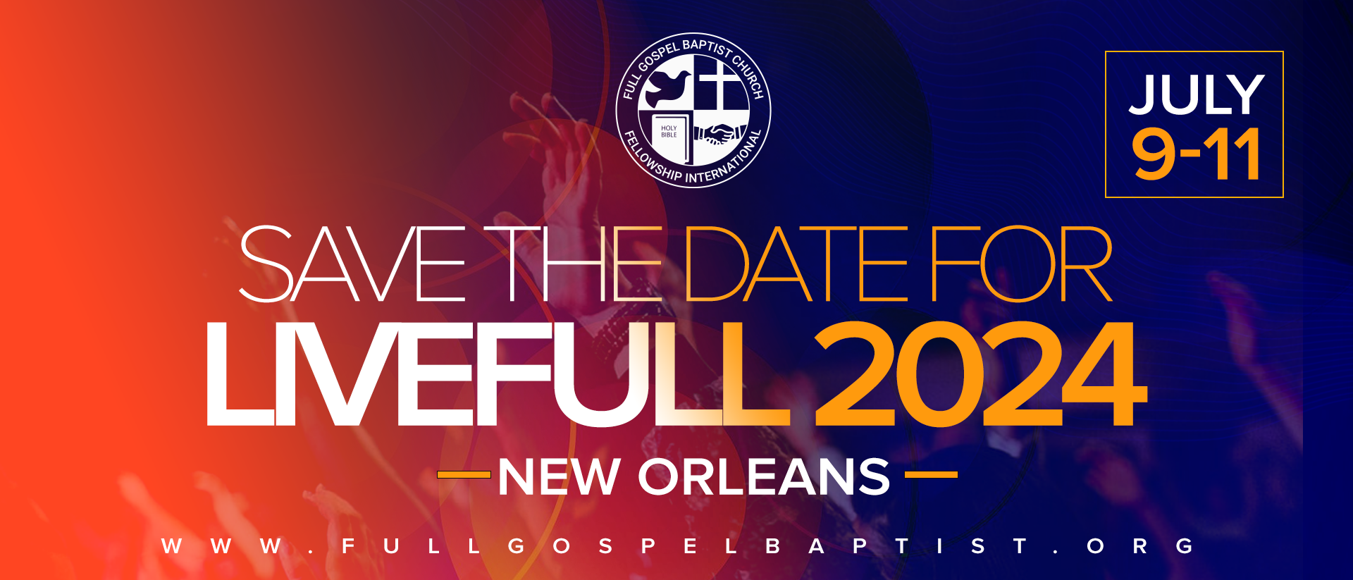 FGBCF Conferences Full Gospel Baptist