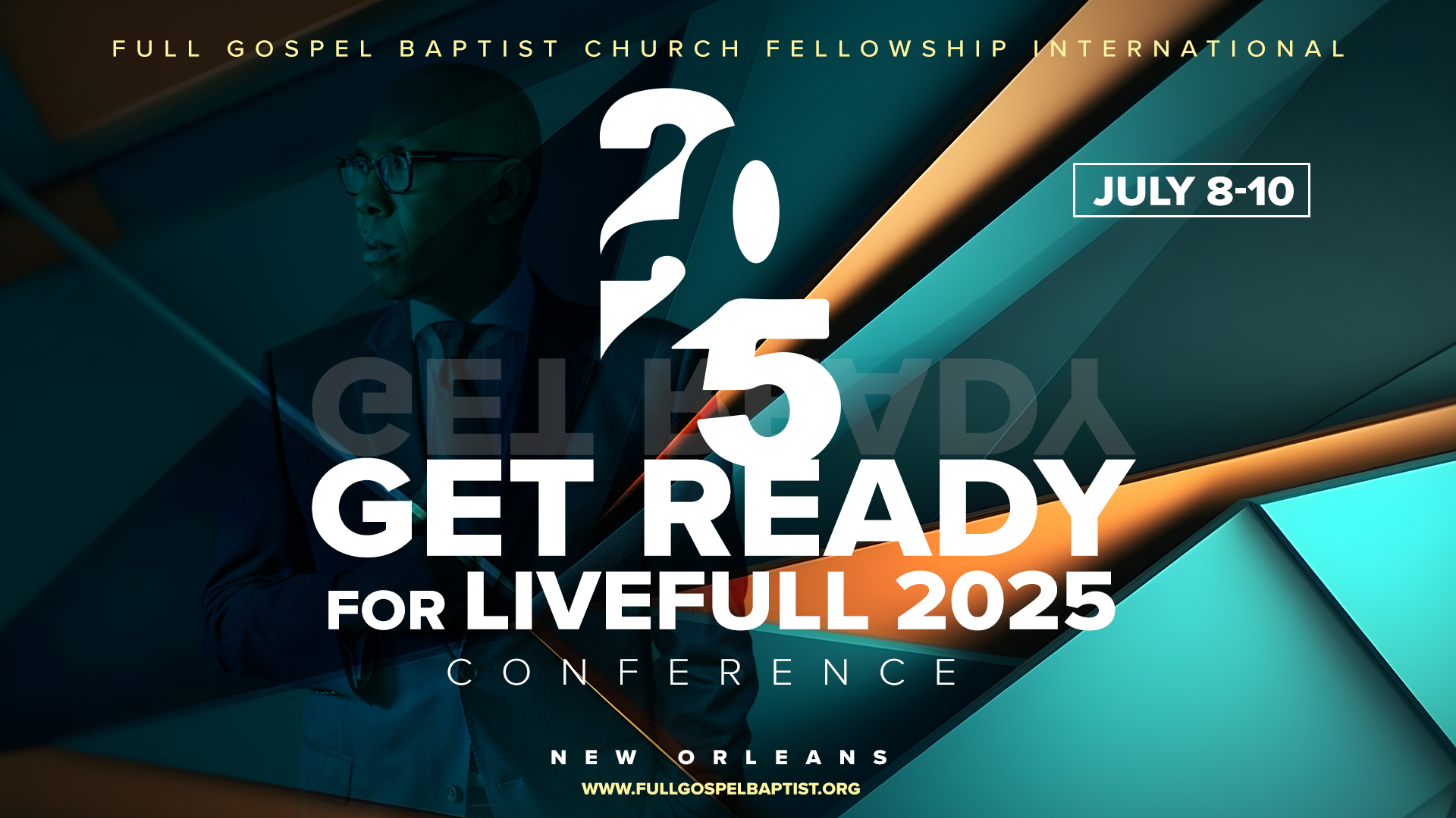 FGBCF Conferences Full Gospel Baptist